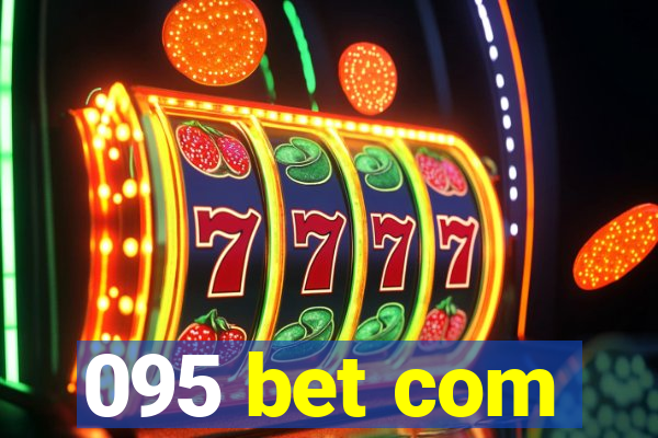 095 bet com